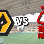 Premier League Clash: Nottingham Forest vs Wolverhampton Wanderers