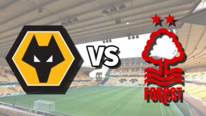 Premier League Clash: Nottingham Forest vs Wolverhampton Wanderers