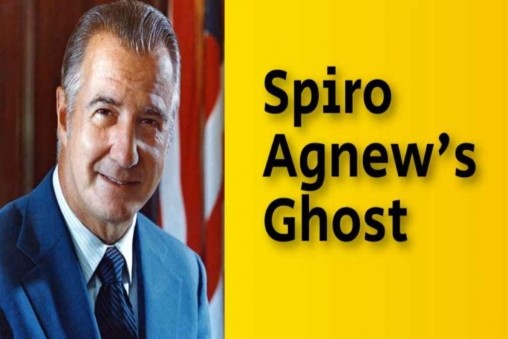 spiro agnew's ghost